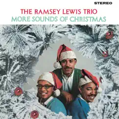 More Sounds Of Christmas by Ramsey Lewis Trio album reviews, ratings, credits