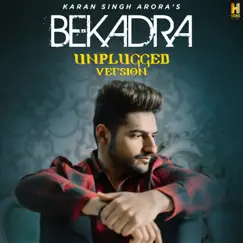 Bekadra (Unplugged Version) Song Lyrics