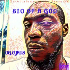 Bio of a God (Love Train) - Single by OG.Cyrus album reviews, ratings, credits