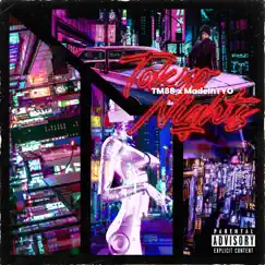 Tokyo Nights - Single by TM88 & MadeinTYO album reviews, ratings, credits