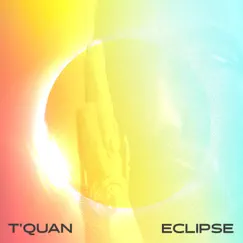 Eclipse - EP by T'Quan album reviews, ratings, credits