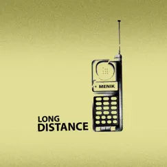 Long Distance - Single by Menik album reviews, ratings, credits