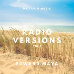 Radio Versions, Vol. 1 - EP by Edward Maya album reviews, ratings, credits