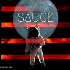Sauce - Single by Six8Munna album reviews, ratings, credits