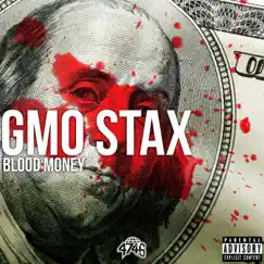 Blood Money - Single by GMO Stax album reviews, ratings, credits