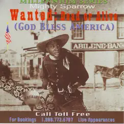 Wanted Dead or Alive (God Bless America) Song Lyrics