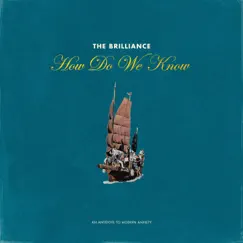 How Do We Know - Single by The Brilliance album reviews, ratings, credits