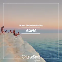 Alina - Single by Marc Moosbrugger album reviews, ratings, credits