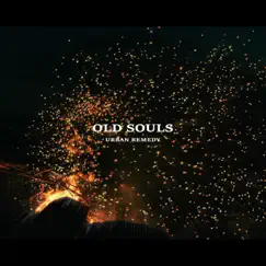 Old Souls (feat. U R O S & Viiintidote) Song Lyrics