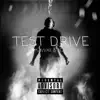 Test Drive (feat. Lil Kawaii & Benji EZA) - Single album lyrics, reviews, download
