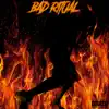 Bad Ritual - Single album lyrics, reviews, download