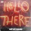 Wit' my Squad (feat. Kryple) song lyrics