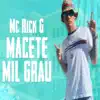Macete Mil Grau - Single album lyrics, reviews, download