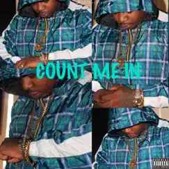 Count Me In - Single by Shakur Luciano album reviews, ratings, credits