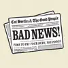 Bad News (feat. Good People) - Single album lyrics, reviews, download