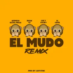 El Mudo (feat. El Crok) [Remix] Song Lyrics