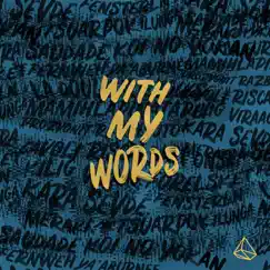 With My Words - Single by R.LUM.R album reviews, ratings, credits