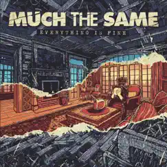 Everything Is Fine by Much The Same album reviews, ratings, credits