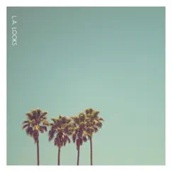 L.A. Looks - Single by Work Drugs album reviews, ratings, credits