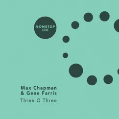 Three O Three - Single by Max Chapman & Gene Farris album reviews, ratings, credits