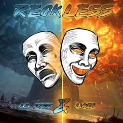 Reckless - Single by Lil Stef & Lukes album reviews, ratings, credits
