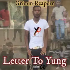 Letter to Yung - Single by Grimm Reaperr album reviews, ratings, credits