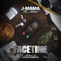 FaceTime - Single by Jmama Theartist album reviews, ratings, credits