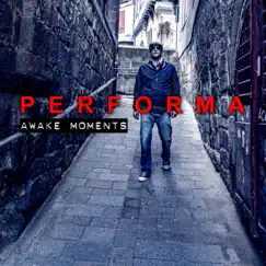 Awake Moments by Performa album reviews, ratings, credits