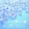 Diamonds in My Soul - EP album lyrics, reviews, download