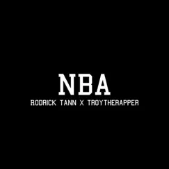 N.B.A. (feat. TroyTheRapper) Song Lyrics