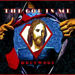 The God in Me - Single by Holywood & Uncle G album reviews, ratings, credits