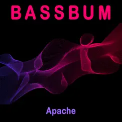 Apache - Single by Bassbum album reviews, ratings, credits