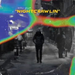 Nightcrawlin (feat. Ceda C) - Single by Rhymesamatic album reviews, ratings, credits