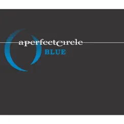 Blue (Remix) - Single by A Perfect Circle album reviews, ratings, credits