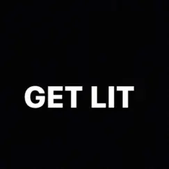 Get Lit - Single by XLone Rocksta album reviews, ratings, credits