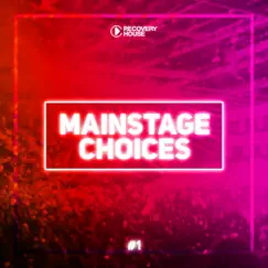 Mainstage Choices, Vol. 1 by Various Artists album reviews, ratings, credits
