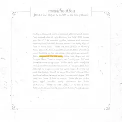 Julia (or, 'Holy to the LORD' on the Bells of Horses) - Single by MewithoutYou album reviews, ratings, credits