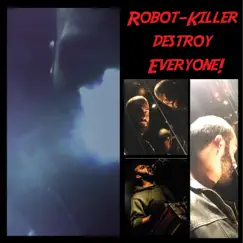 Robot-Killer!!! Song Lyrics