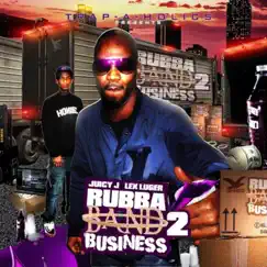 Rubba Band Business, Pt. 2 by Juicy J & Lex Luger album reviews, ratings, credits