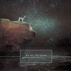Look Alive - EP by We Are the Ocean album reviews, ratings, credits
