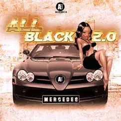 Mercedes - Single by ALL BLACK 2.0 album reviews, ratings, credits