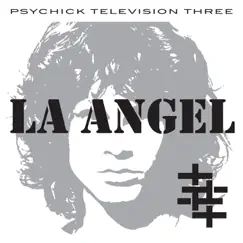 L.A. Angel - Single by Psychic TV album reviews, ratings, credits