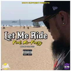 Let Me Ride (feat. Mofak) Song Lyrics