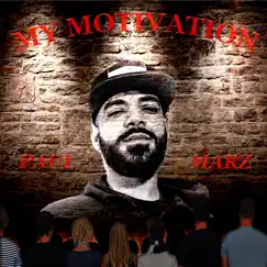 My Motivation - Single by Paul Marz album reviews, ratings, credits