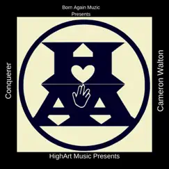 Conquerer (feat. Cameron Walton) - Single by Born Again album reviews, ratings, credits