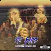 Pay Bacc (feat. Roswell Gray) - Single album lyrics, reviews, download