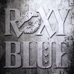 Roxy Blue by Roxy Blue album reviews, ratings, credits