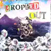 Cropped Out - Single album lyrics, reviews, download