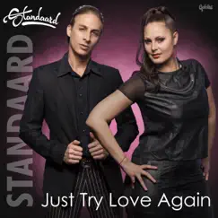 Just Try Love Again (feat. Rosita Loth & Roeland Ruijsch) Song Lyrics