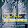 No Vuelvas (feat. Mstr Jhon & Sulivan) - Single album lyrics, reviews, download